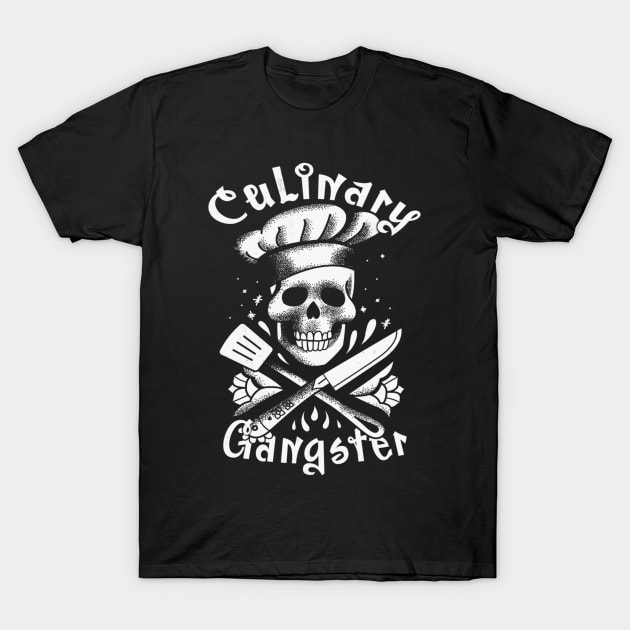 Culinary Gangster Cooking Cook Skeleton Vintage Master Executive Chef Restaurant Food Boss Gourmet Pastry Baker T-Shirt by Sassee Designs